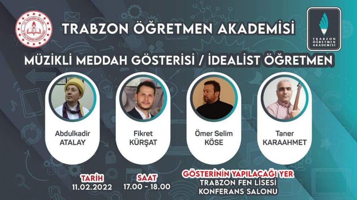 Trabzon Öğretmen Akademisi ; Müzikli Meddah Gösterisi 